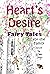 Heart's Desire: Fairy Tales...