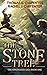 The Stone Tree (Kingmaker Saga #1)