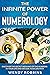 The Infinite Power of Numerology  by Wendy Robbins