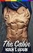 The Cabin (For His Pleasure Book 5)