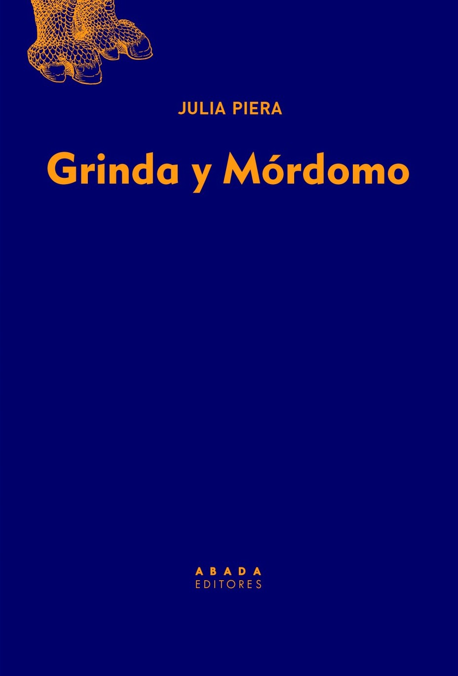 Grinda y Mórdomo (Paperback)