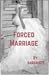 Forced marriage by sarahs29