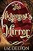 The Alchemyst's Mirror