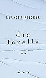 Die Forelle Die Forelle