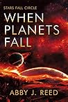 When Planets Fall