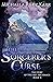 The Sorcerer's Curse (The S...