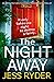 The Night Away