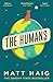 The Humans by Matt Haig