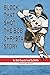 Block That Shot: The Bob Chrystal Story