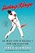Swing Kings: The Inside Story of Baseball's Home Run Revolution