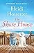 The Shore House: An emotional and uplifting page turner