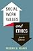 Social Work Values and Ethics