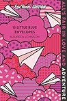 13 Little Blue Envelopes Epic Reads Edition by Maureen Johnson