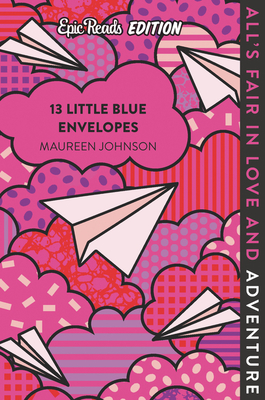 13 Little Blue Envelopes By Maureen Johnson