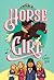 Horse Girl (Horse Girl #1)