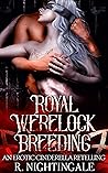 Royal Werelock Breeding by R. Nightingale Royal Werelock Breeding by R. Nightingale
