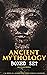 ANCIENT MYTHOLOGY Boxed Set...