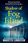 Shadow of Fog Island