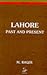 Lahore : Past and Present