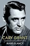 Cary Grant by Mark Glancy