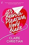 It's Been a Pleasure, Noni Blake Book cover for It's Been a Pleasure, Noni Blake
