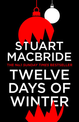 Twelve Days of Winter: A Gripping Scottish Crime Mystery Filled with Dark Humour and Suspense