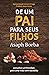 De Um Pai Para Seus Filhos by Asaph Borba