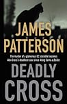 Deadly Cross by James  Patterson