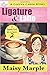 Ligature & Latte (Connie Cafe Cozy Mystery Series)