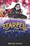 Willow Moss & the Forgotten Tale by Dominique Valente
