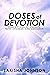 Doses of Devotion