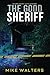 The Good Sheriff