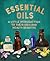 Essential Oils: A Little In...