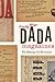Dada Magazines by Emily Hage Dada Magazines by Emily Hage