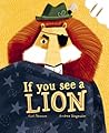 If You See a Lion by Karl Newson If You See a Lion by Karl Newson