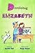 Doodlebug Elizabeth (A Is for Elizabeth, 4)
