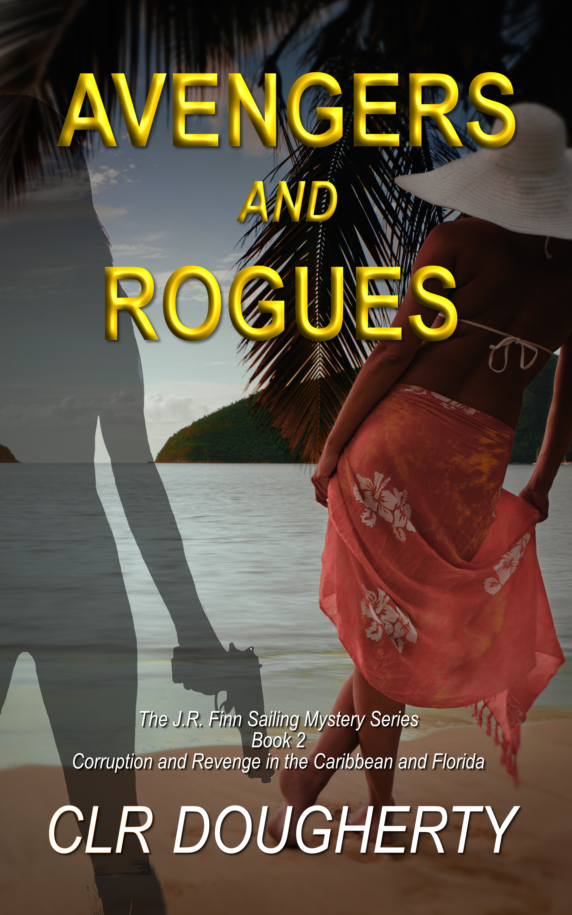 Avengers and Rogues (J.R. Finn Sailing Mysteries #2)