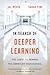 In Search of Deeper Learning: The Quest to Remake the American High School