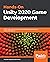 Hands-On Unity 2020 Game Development: Build, customize, and optimize professional games using Unity 2020 and C#