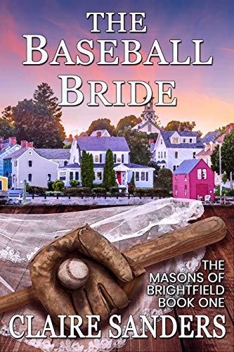 The Baseball Bride   (The Masons of Brightfield Book 1)