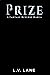 Prize: A Fantasy Reverse Harem (Omega Prey, #2)