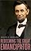 Redeeming the Great Emancipator (The Nathan I. Huggins Lectures)