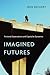 Imagined Futures: Fictional Expectations and Capitalist Dynamics