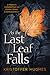 As the Last Leaf Falls: A P...