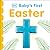 Baby's First Easter (Baby's First Holidays)