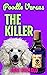 Poodle Versus The Killer (C...