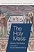 The Holy Mass