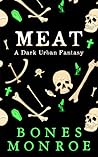 Meat: A Dark Urba...