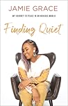 Finding Quiet: My...
