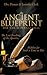 An Ancient Blueprint for the Supernatural: The Lost Teachings of the Apostles, Hidden for Such a Time as This